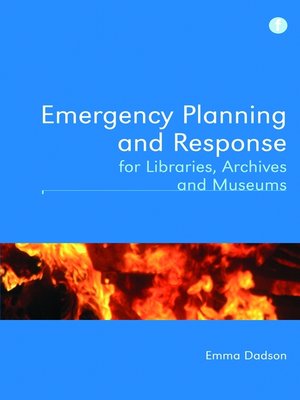 cover image of Emergency Planning and Response for Libraries, Archives and Museums